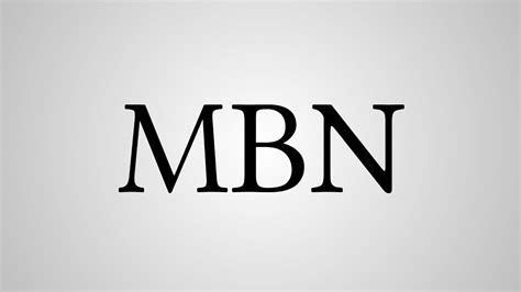 mbn stands for